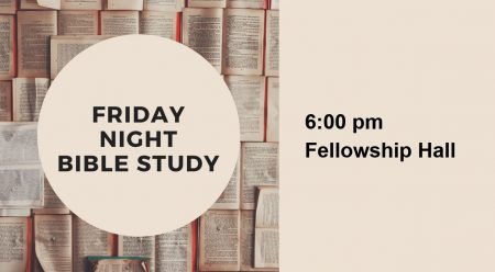 6 pm Friday Vespers & Bible Study